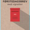 Vignetter på Norske FØRSTEDAGSBREV NYTT OPPLAG